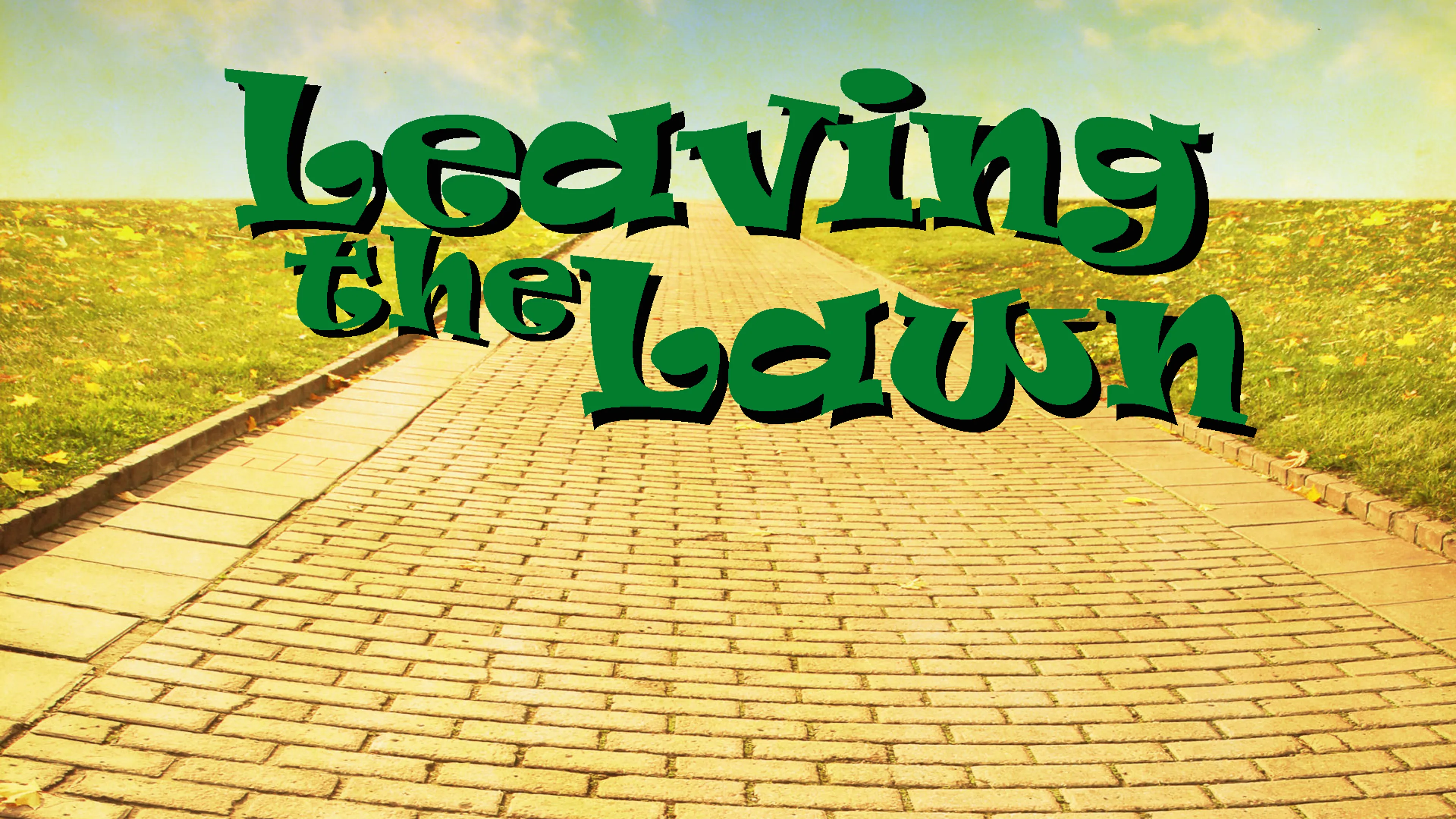 Leaving the Lawn poster